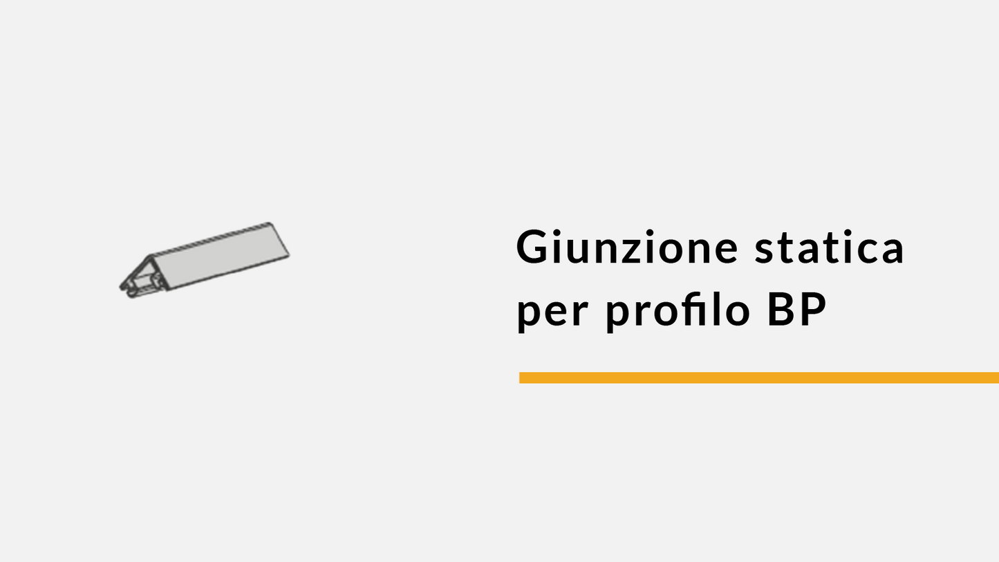 Giunzione statica per profilo BP 130 S