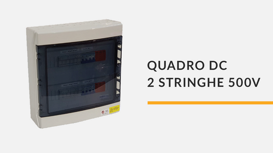 QUADRO DI CAMPO DC – 2 STRINGHE 500V