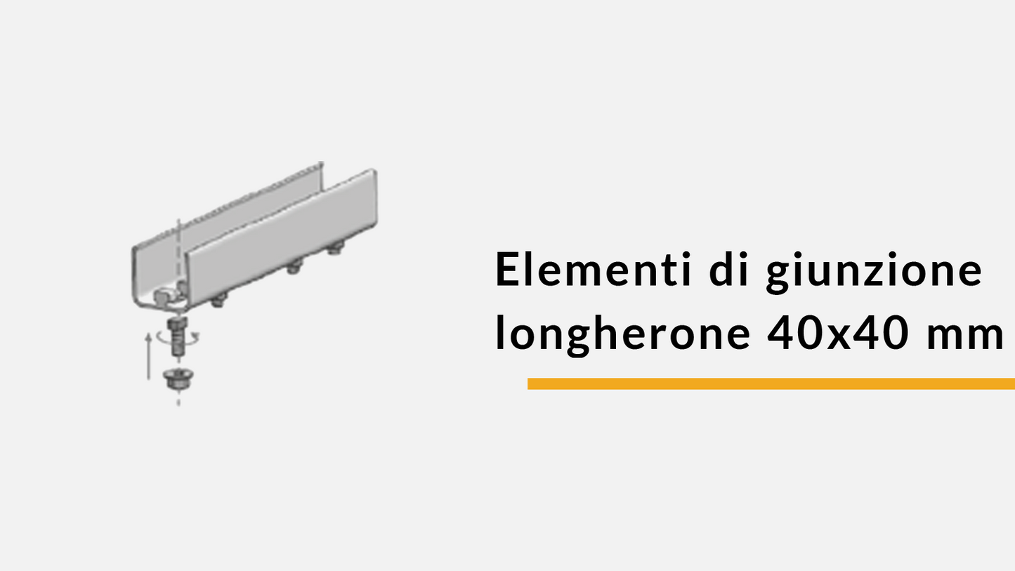 Elementi di giunzione longherone 40x40 mm (confez. 2 pz)