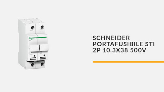 SCHNEIDER PORTAFUSIBILE STI 2P 10.3X38 500V