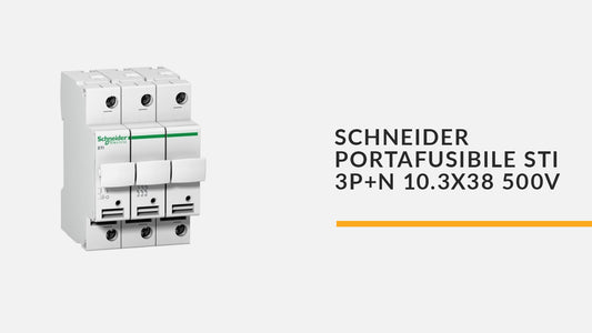 SCHNEIDER PORTAFUSIBILE STI 3P+N 10.3X38 500V