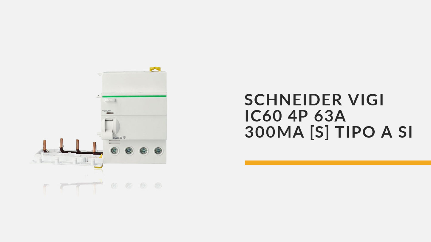 SCHNEIDER VIGI IC60 4P 63A 300MA [S] TIPO A SI