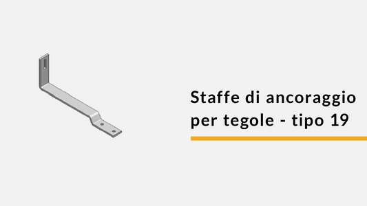 Staffe di ancoraggio per tegole - tipo 19 (confez. 2 pz)